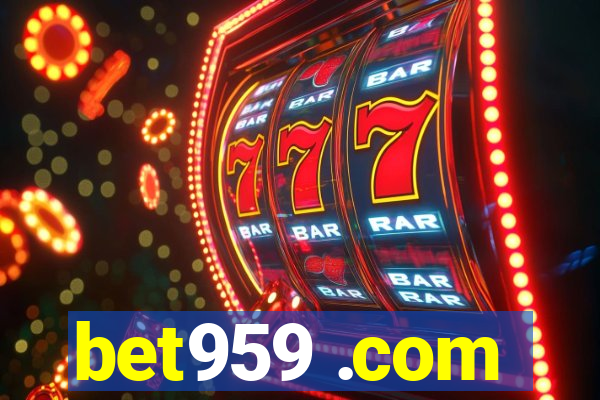 bet959 .com